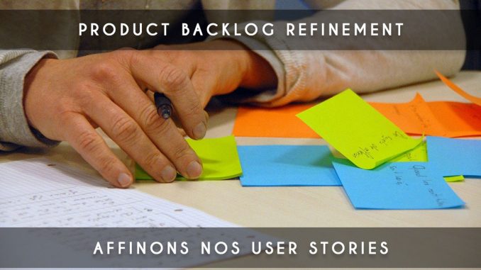 Product Backlog Refinement - Grooming