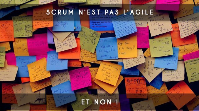 scrum n est pas l agile