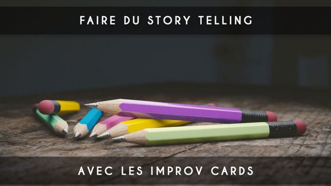 story telling avec improv cards