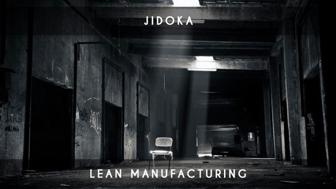jidoka - lean manufacturing