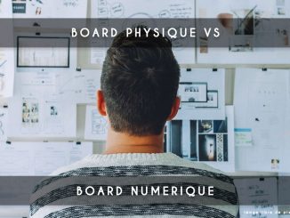 board physique vs board numerique