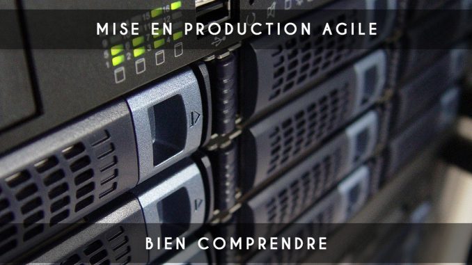 mise en production agile