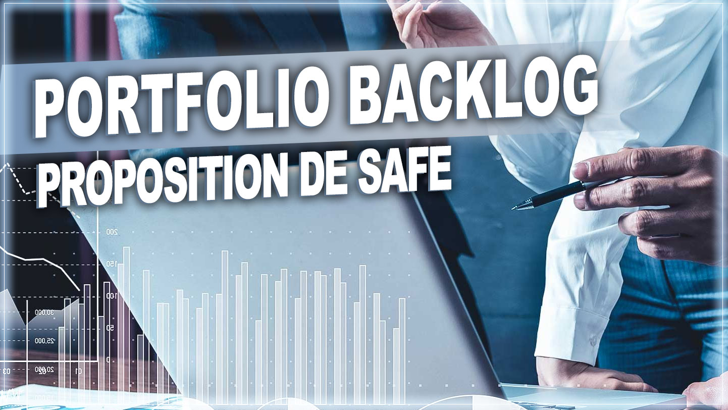 portfolio backlog proposition de safe