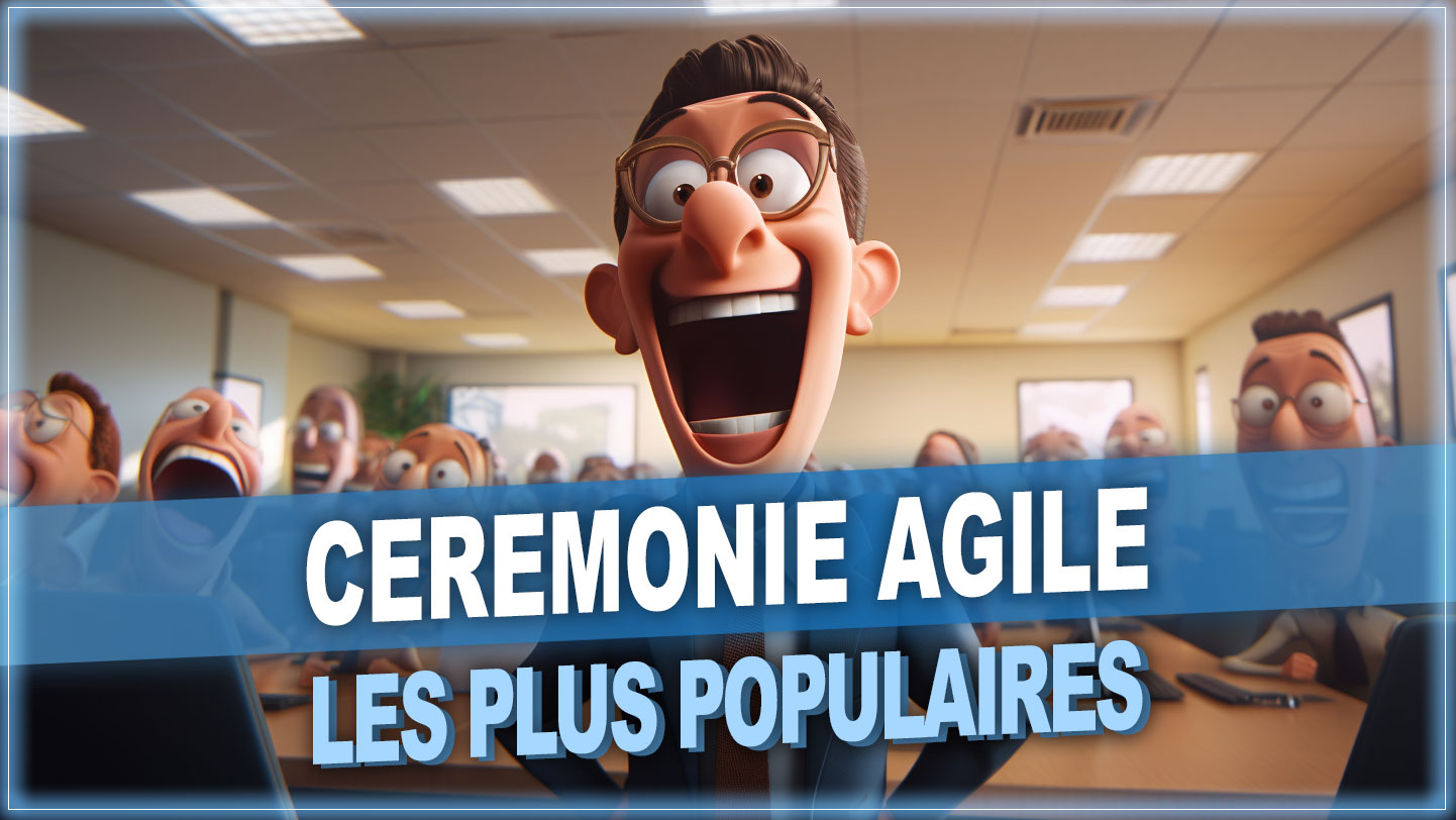 cérémonie agile