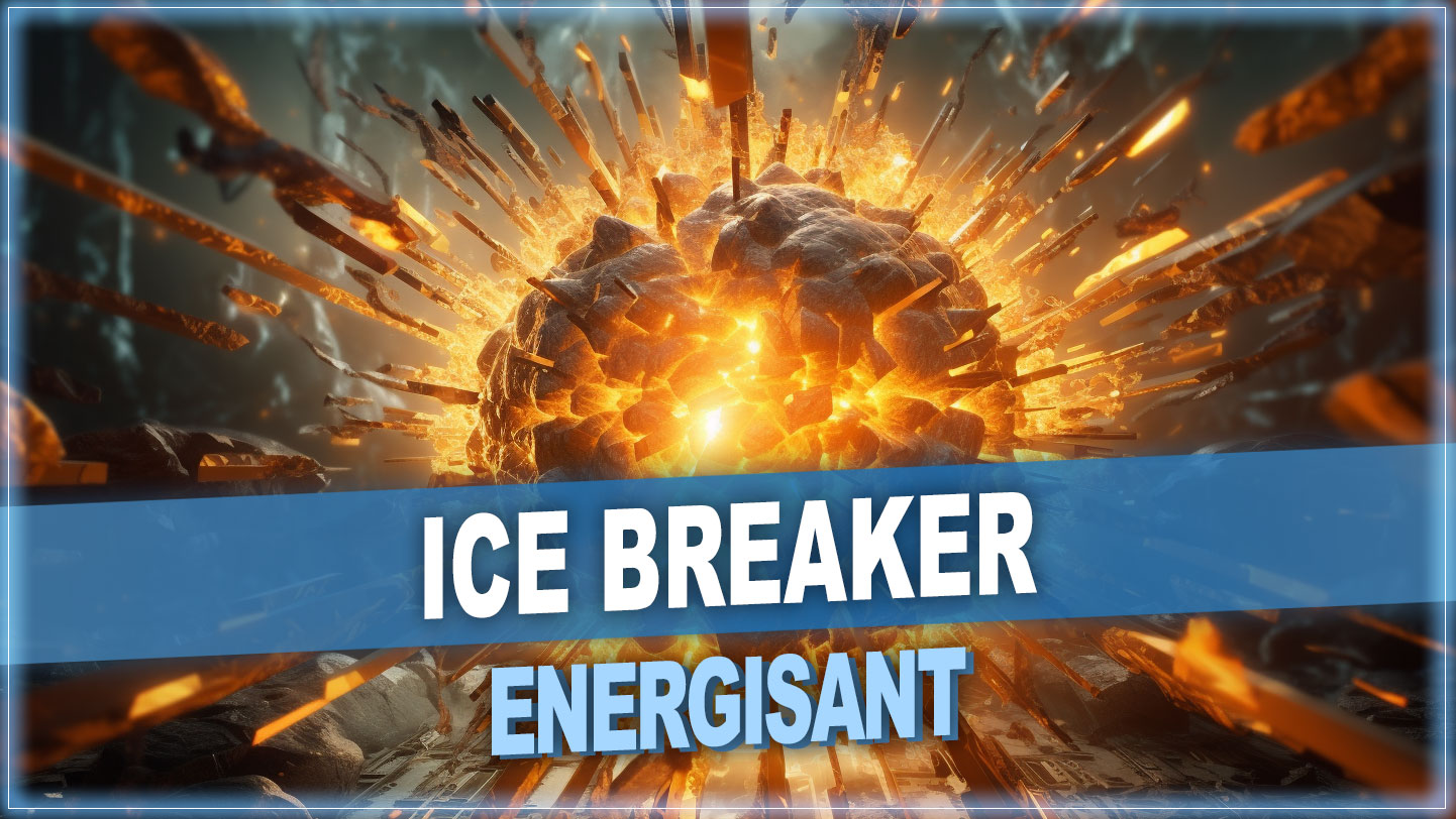 ice breaker énergisant