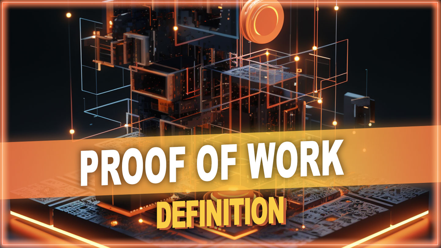 proof of work définition